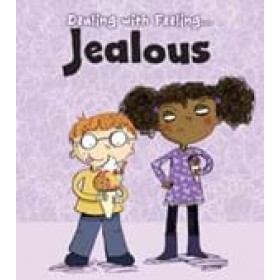 Jealous Dealing with Feeling: Read and Learn (Hardback)